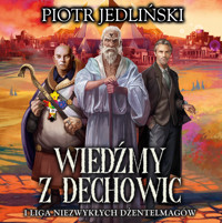 Wiedźmy z Dechowic i Liga Niezwykłych Dżentelmagów - Jedliński Piotr - ebook + audiobook + książka