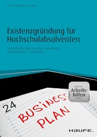 Existenzgründung für Hochschulabsolventen - inkl. Arbeitshilfen online - Bernhard Plum - ebook