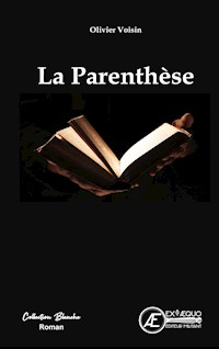 La Parenthèse - Olivier Voisin - ebook