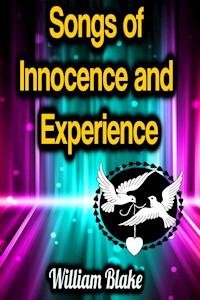Songs of Innocence and Experience - William Blake - ebook