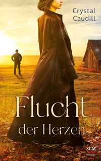 Flucht der Herzen - Crystal Caudill - ebook