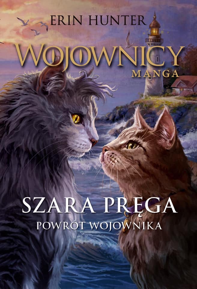 Wojownicy. Manga. Szara Pręga. Powrót Wojownika