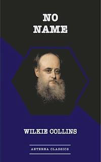 No Name - Wilkie Collins - ebook