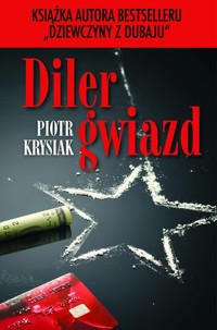 Diler gwiazd - Piotr Krysiak - ebook + książka