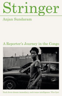 Stringer - Anjan Sundaram - ebook