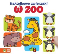 Naklejkowe zwierzaki. W zoo -  - książka