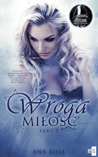 Wroga miłość - Rose Ana - audiobook + książka