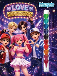 Love Superstar. Kolorowanka z naklejkami - zbiorowa praca - książka