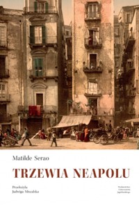 Trzewia Neapolu - Matilde Serao - książka