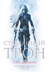 Стеклянный трон - Сара Дж. Маас - ebook