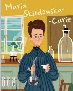 Maria Skłodowska-Curie - Jane Kent - książka