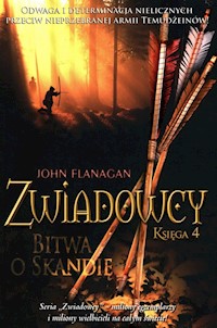 Zwiadowcy 4 Bitwa o Skandię - John Flanagan - książka