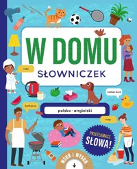 W domu Słowniczek polsko-angielski - Enright Amanda - książka