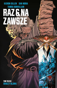 Sroczy sejmik. Raz i na zawsze Tom 3 - Dan Mora, Kieron Gillen - książka