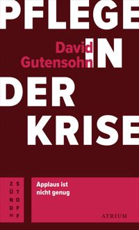 Pflege in der Krise - David Gutensohn - ebook