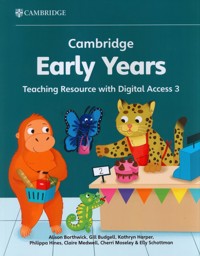 Cambridge Early Years Teaching Resource with Digital Access 3 - Budgell Gill, Borthwick Alison - książka