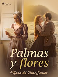 Palmas y flores - María del Pilar Sinués - ebook