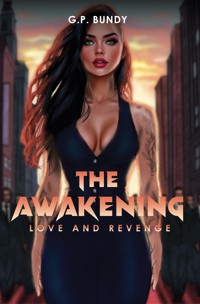 The Awakening - G.P. Bundy - ebook