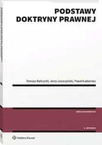 Podstawy doktryny prawnej - Bekrycht Tomasz, Leszczyński Jerzy, Łabieniec Paweł - książka