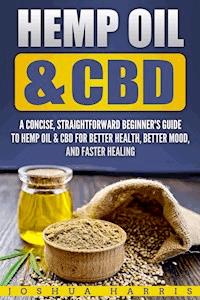 Hemp Oil & CBD - Harris Joshua - ebook