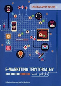 E-marketing terytorialny - Kancik-Kołtun Ewelina - książka
