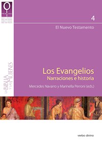 Los evangelios. Narraciones e historia - Mercedes Navarro Puerto - ebook