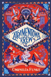 Atramentowa krew - Cornelia Funke - książka