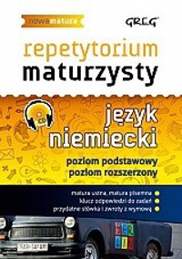 Repetytorium maturzysty. Język niemiecki - zbiorowa praca - książka