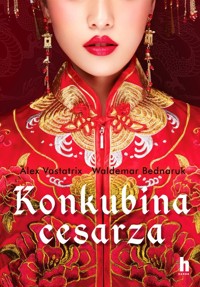 Konkubina cesarza - Vastatrix Alex, Bednaruk Waldemar - książka