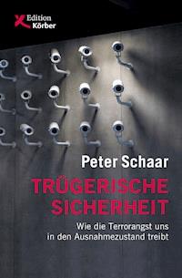 Trügerische Sicherheit - Peter Schaar - ebook