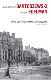 I była dzielnica żydowska w Warszawie - Bartoszewski Władysław, Edelman Marek - książka