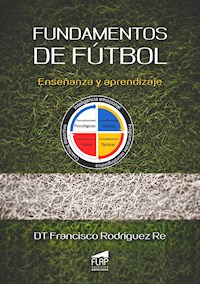 Fundamentos de fútbol - Francisco Rodriguez Re - ebook