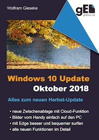 Windows 10 Update - Oktober 2018 - Wolfram Gieseke - ebook