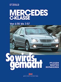 Mercedes C-Klasse W 203 von 6/00 bis 03/07 - Rüdiger Etzold - ebook