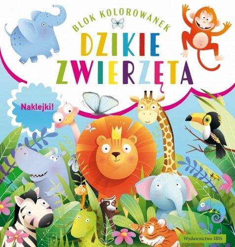 Blok kolorowanek. Dzikie zwierzęta - zbiorowa praca - książka