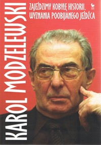 Zajeździmy kobyłę historii - Karol Modzelewski - książka