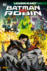 Batman vs. Robin - Bd. 2 (von 2): Lazarus-Planet Kapitel 2 - Waid Mark - ebook