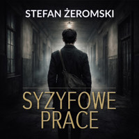 Syzyfowe prace - Stefan Żeromski - ebook + audiobook + książka