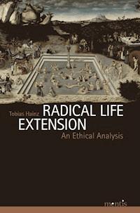 Radical Life Extension - Tobias Hainz - ebook