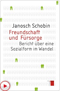 Freundschaft und Fürsorge - Janosch Schobin - ebook