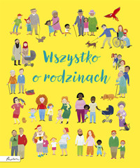 Wszystko o rodzinach - Felicity Brooks - książka