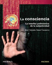 La consciencia - José Antonio Aznar Casanova - ebook