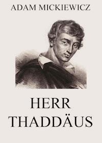 Herr Thaddäus - Adam Mickiewicz - ebook