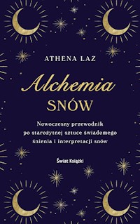 Alchemia snów - Athena Laz - ebook + książka