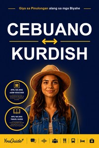 The Language Guide for Travelers - Cebuano to Kurdish - YouGuide - ebook