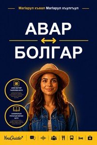 The Language Guide for Travelers - Avar to Bulgarian - YouGuide - ebook
