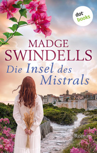 Die Insel des Mistrals - Madge Swindells - ebook