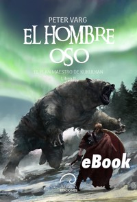 El Hombre Oso - Peter Varg - ebook