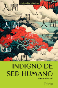 Indigno De Ser Humano - Dazai Osamu - ebook
