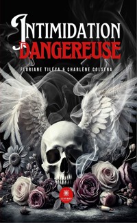 Intimidation dangereuse - Floriane Tiléya - ebook